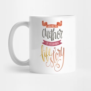 YOU ARE THE AUTHOR Mug